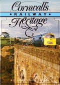 Book cover of Cornwall's Railway Heritage  by STENGELHOFEN, John 